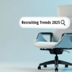 Recruiting Trends 2025